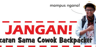 Jangan Pacaran Sama Cowok Backpacker