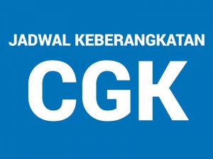 Jadwal Keberangkatan Bandara Soekarno-Hatta